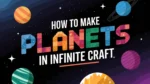 How to make planets in infinite craft